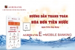 Hướng dẫn khách hàng thanh toán tiền nước qua Ngân hàng Agribank
